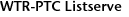 WTR-PTC Listserve
